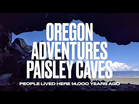 Oregon Adventures - Paisley Caves. People lived here 14,000 years ago.