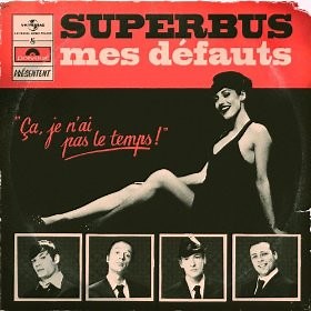 Superbus - Mes Défauts