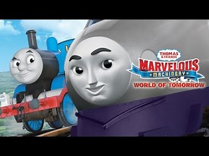 Thomas & Friends Marvellous Machinery World Of Tomorrow UK Dub Part 4