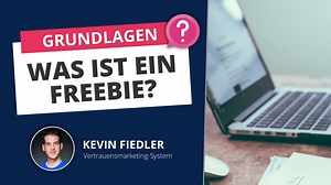 Was ist ein Freebie und wie erstelle ich das perfekte für meine Zielgruppe?