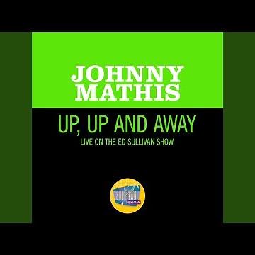 Up, Up And Away (Live On The Ed Sullivan Show, November 12, 1967)