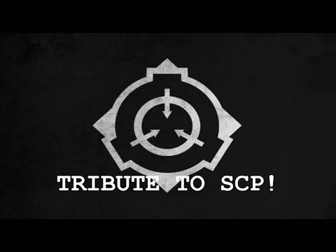 Tribute to SCP