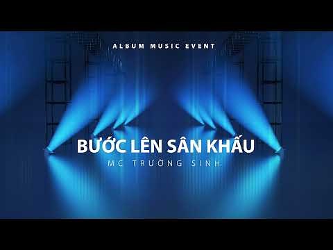 Nhạc đại biêu bước lên sân khấu |Album nhạc sự kiện
