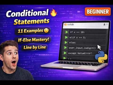 Python Conditional Statements examples in Google Colab! Covers if, if-else, if-elif-else, nested if
