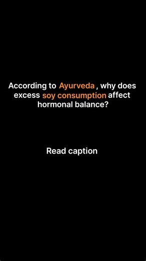 Online Yoga, FaceYoga, Diet, Meditation AlwaysLiveYoga for Women on Instagram: "According to Ayurveda, soy is a complex and potentially problematic food for women with hormonal imbalances like PCOD. Although marketed as a healthy plant protein, excessive soy intake can disrupt endocrine function. Soy is rich in phytoestrogens, plant compounds that mimic estrogen. While small amounts may help in estrogen deficiency, excess intake can cause estrogen dominance or interfere with natural hormone sign