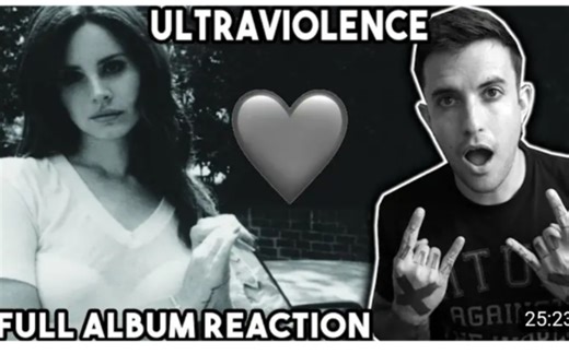 【reaction Lana Del Rey】打雷姐《Ultraviolence》专辑反应视频合集15