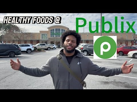 ✨Publix✨ Must Have Healthy Foods To Grab At Publix ( Simple,Affordable & Delicious)