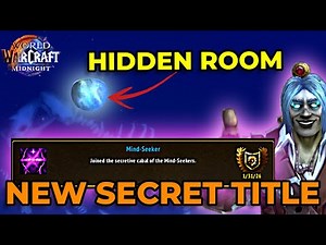 Unlock WoW's Hidden Mind-Seeker Title: Secret Vashj'ir Room Guide (The War Within Patch 12.0)