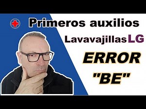 👉 BE error in your LG dishwasher, fix it now!