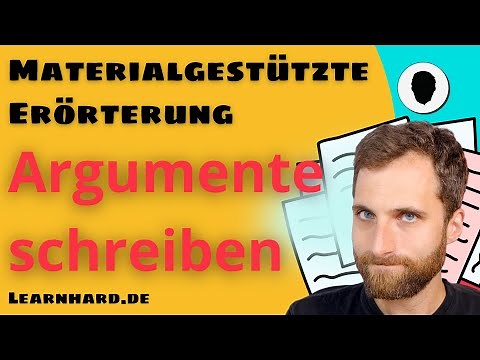 Materialgestütze Erörterung - Argumente schreiben - Tipps und 3 Beispiele