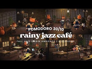 ⏱ Pomodoro 30/10 📖 Rainy Jazz Café 🌧 4 Sessions | Jazz | Rainy Fireplace Ambience | No Midroll Ads