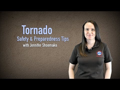 Tornado Safety and Preparedness
