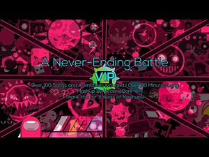 A Never-Ending Battle VIP [JS&B Bosses, Animations & More!] | MegaMashup By HeckinLeBork