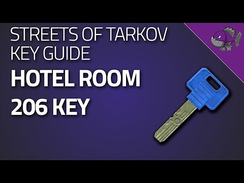 Hotel Room 206 Key - Key Guide - Escape From Tarkov