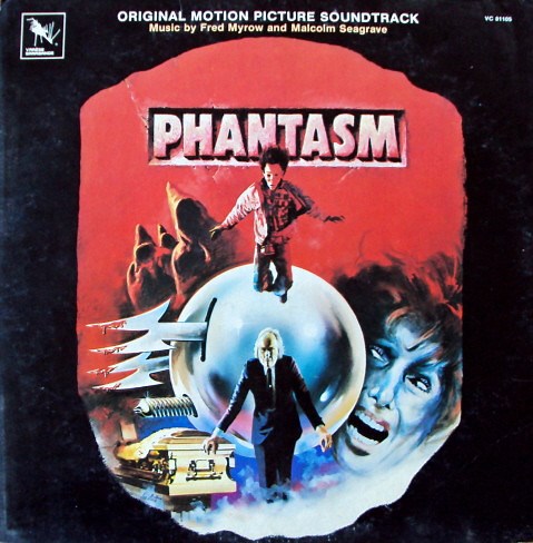 Fred Myrow And Malcolm Seagrave - Phantasm (Original Motion Picture Soundtrack)