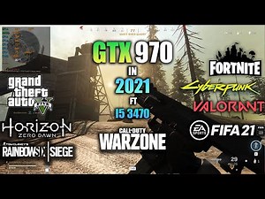 GTX 970 Test in 8 Games in 2022 ft i5 3470 - GTX 970 GAMING