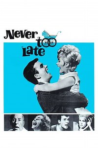 Never Too Late (1965) - Movie