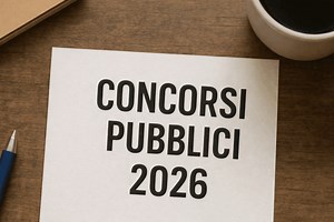 Concorsi pubblici 2026 non scaduti - Bandi di concorso ancora aperti con il maggior numero di posti