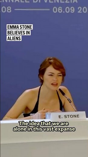 Emma Stone believes in aliens
