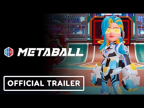 Metaball - Official Launch Trailer