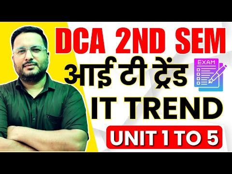 📚DCA 2ND Sem | IT TREND | COMPLETE UNIT 1 TO 5 | #dca #tomarsir #pcpackage