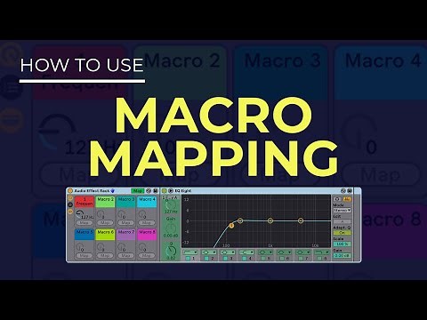 How to Use Macro Mapping in Ableton Live 10 [Tutorial]