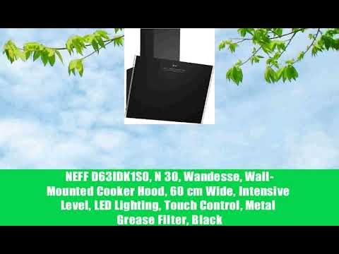 NEFF D63IDK1S0, N 30, Wandesse, Wall-Mounted Cooker Hood, 60 cm Wide, Intensive Level, LED