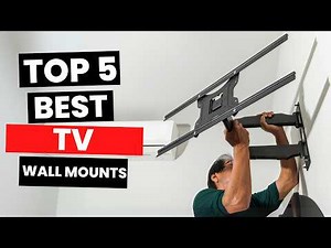 Best TV Wall Mounts 2025 - (Watch Before You Purchase)