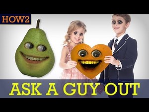 HOW2: How to Ask a Guy Out!