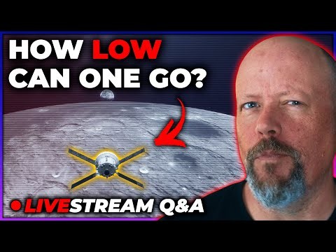 What's The Lowest Possible Moon Orbit? [Q&A Livestream]
