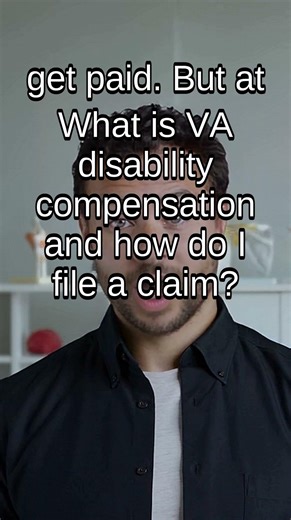 VA Disability Compensation: How to File Your Claim