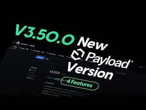 #payloadcms Version 3.50.0 - What is New?