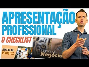 A FÓRMULA para uma apresentação PERFEITA: checklist PRONTO pra você seguir, atenção GARANTIDA!