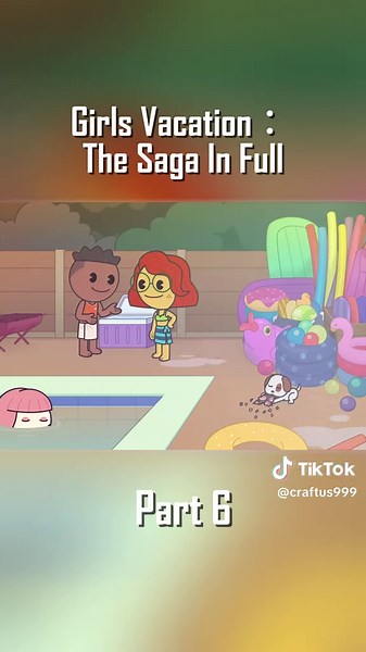Girls Vacation： The Saga In Full - Animation #girlsvacation #funnyanimation #cinematiccomedy #animationstory #fyp - part 6