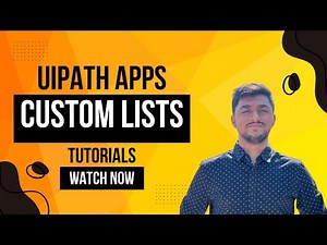 UiPath Apps Custom List - Tutorial 1