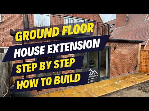 Ground Floor House Extension Step by Step How to Build