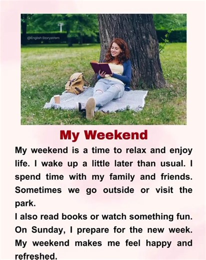 My Weekend – A Simple English Paragraph Hashtags: #english #englishlearning #learnenglish #englishpractice #englishreading #englishparagraph #spokenenglish #improveenglish #englishstudy #englishlanguage #readingpractice #englishstudents #englishlesson #englishwriting #studyenglish #FYP #ForYou #ForYouPage #TrendingNow #ViralVideo #ViralReels #TrendingReels #ExplorePage #ExploreMore #ReelsViral #ReelsTrending #BoostReels #MustWatch #HotReels #ReelsPakistan #DailyReels #ShortsViral #youtubeshorts