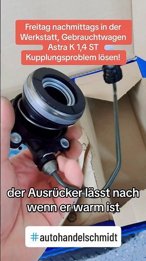 Astra K Kupplungspedal Problem Ausrücker eigentlich nur defekt #astrakkupplung #gebrauchtwagen