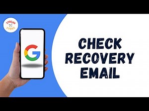 HOW TO CHECK RECOVERY EMAIL ON GOOGLE ACCOUNT
