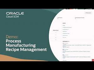 Recipe Management—Process Manufacturing in Oracle Fusion Cloud Manufacturing: Demo