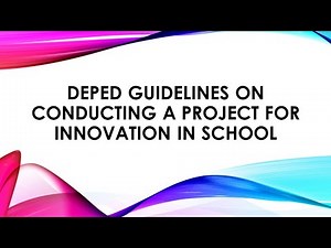 DepEd Guidelines on Conducting a Project for Innovation in School