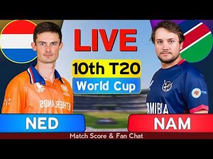 🔴Netherland vs Namibia, T20 World Cup Match 10 | NED vs NAM | live Score, Commentary& Analysis
