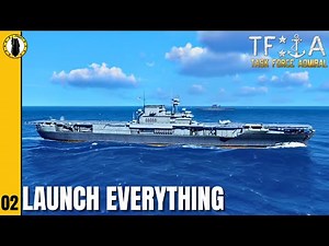 Task Force Admiral: Launch Everything