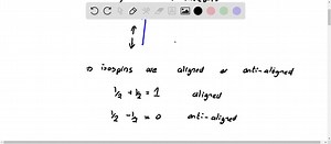 SOLVED:Isospin, or isotopic spin, is a quantum variable describing the relationship between protons and neutrons in nuclear and particle physics. (Strictly, it describes the relationship between u - and d -quarks, as described in Chapter 39 , but isospin was introduced before the advent of the quark model.) It has the same algebraic properties as quantum angular momentum: The proton and neutron form an iso-doublet of states, with total-isospin quantum number (1)/(2); the proton is the tz=+(1)/(2