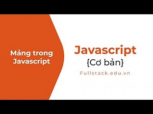 Mảng trong JavaScript | JavaScript array