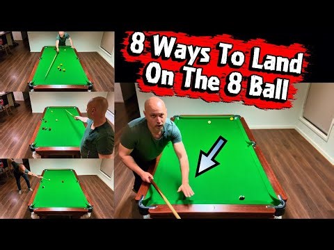 8 Ways To Land On The 8 Ball | Beginners To Pro