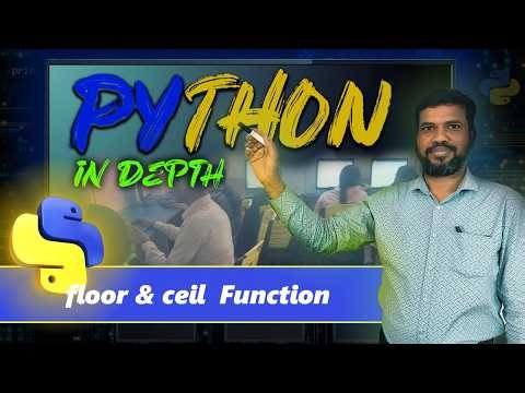 floor and ceil Function in Python || Python for Beginner in Hindi