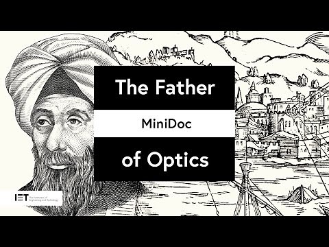 Abu Ali Hasan Ibn al-Haitham and the Science of Optics