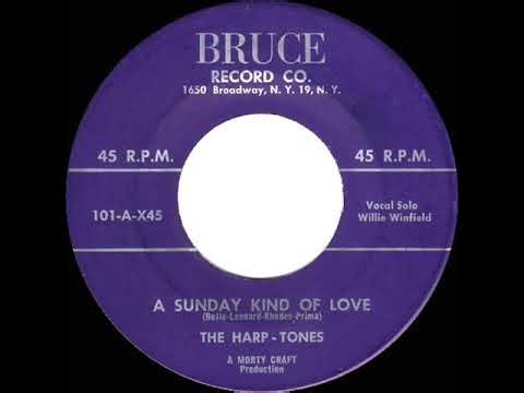 1954 Harptones - A Sunday Kind Of Love