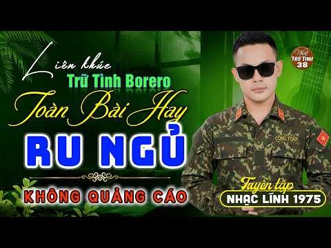 CÔNG TUẤN – Liên Khúc 20 Bài Nhạc Lính 1975 Bất Hủ | Giọng Ca Nổi Da Gà Khiến Cả Xóm Say Mê